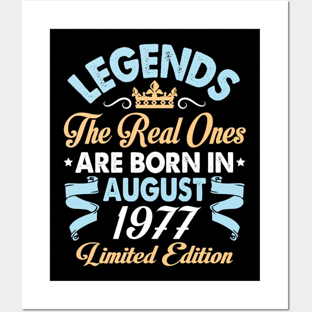 Legends The Real Ones Are Born In August 1967 Happy Birthday 53 Years Old Limited Edition Wall Art by bakhanh123